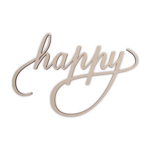 HAPPY Wall Art Word Cutout &quot;happy&quot; - Cutout, Home Decor, Unfinished and Available in Many Sizes