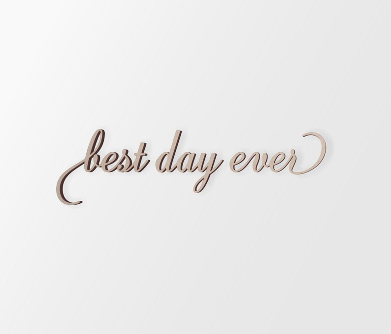 Best Day Ever Wall Decor Cutout Home Decor Unfinished and Etsy