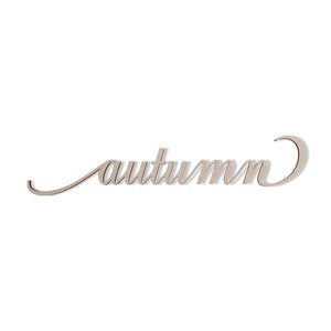Word Cutout &quot;autumn&quot; - Cutout, Home Decor, Unfinished and Available in Many Sizes