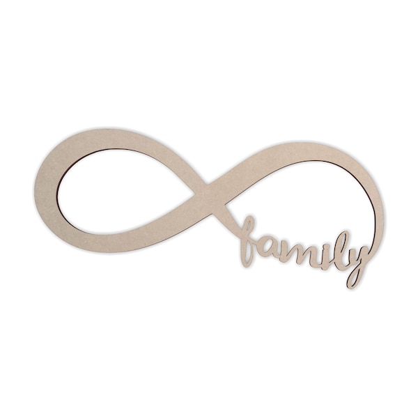 Wooden Sign "Infinity Family"- Wooden Cutout, Wall Art, Home Decor, Wall Hanging, Unfinished and Available in Many Sizes