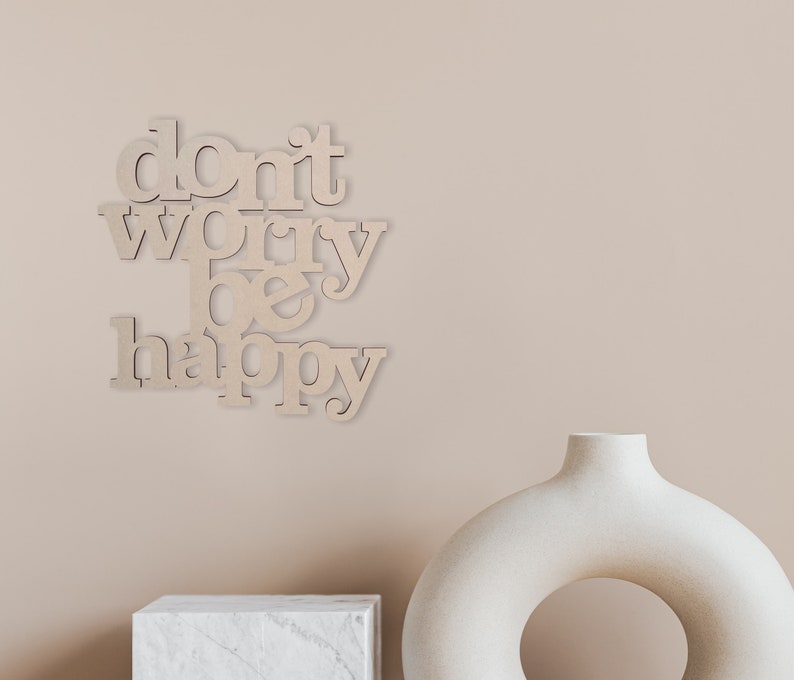 Wooden Sign dont Worry Be Happy Wooden Cutout - Etsy