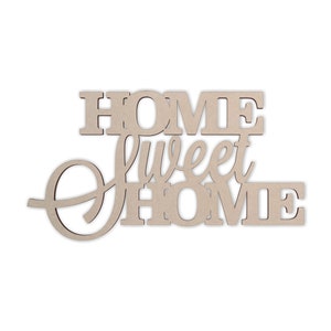 &quot;Wanddekor-Wortausschnitt &quot;&quot;HOME Sweet HOME&quot;&quot; - Ausschnitt, Wohnkultur, unvollendet und in vielen Größen erhältlich.&quot;