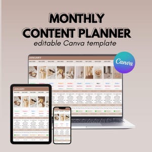 May include: A digital content planner template displayed on a laptop, tablet, and smartphone. The text "MONTHLY CONTENT PLANNER" is at the top, with "editable Canva template" below. The Canva logo is in the upper right corner.