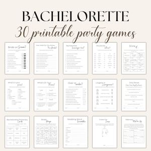 May include: A collection of 30 printable bachelorette party games on white paper. Games include "Bride or Groom?", "How Well Do You Know The Bride?", "Bachelorette Scavenger Hunt", and "Would she rather?" The text "BACHELORETTE" and "30 printable party games" are at the top.