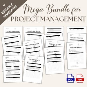 May include: A collection of nine editable project management templates, including proposals, estimates, and reports. The templates are in black and white, with the words "Mega Bundle for Project Management" at the top. Includes DOC and PDF formats.