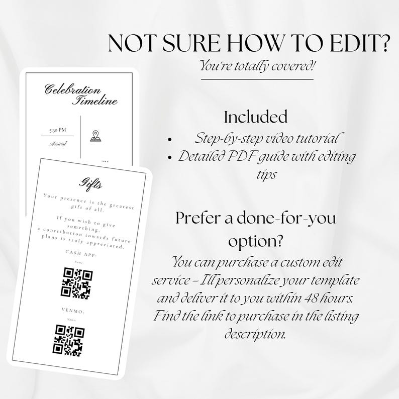 K&ouml;nnte beinhalten: Eine schwarz-wei&szlig;e Vorlage mit dem Text &bdquo;NOT SURE HOW TO EDIT?&ldquo; und Details f&uuml;r einen Feierzeitplan und Geschenkinformationen. Enth&auml;lt QR-Codes und Informationen zu einem benutzerdefinierten Bearbeitungsservice.
