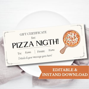 Könnte beinhalten: Ein Geschenkgutschein für "Pizza Night" mit einer Pizza-Illustration. Er enthält Platz für Namen und eine Nachricht. Der Gutschein hat auch die Worte "Editable & Instant Download" in einem orangefarbenen Banner.