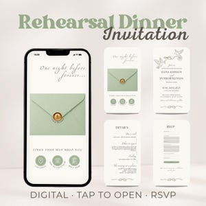 Puede incluir: Invitación digital para la cena de ensayo mostrada en un smartphone, con un diseño de sobre verde salvia y detalles dorados. Tarjetas adicionales muestran detalles, RSVP e información del evento. El texto incluye "One night before forever..." y "Digital - Tap to Open - RSVP."