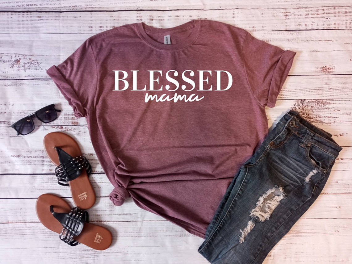 Blessed Mama Tshirt / Ladies Tshirt / Blessed Tshirt / Mama - Etsy Canada