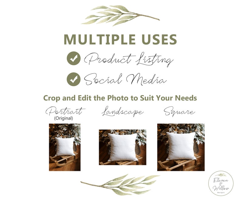 May include: A white pillow on a wooden sled in front of a Christmas tree. The image shows multiple uses for the pillow, including product listing and social media. The text "Crop and Edit the Photo to Suit Your Needs" is displayed below the image. The text "Portrait (Original)", "Landscape", and "Square" are displayed below the three images.