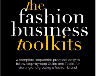 The Fashion Business Toolkits, Fashion business, Fashion business guide, e book, fashion, accessories, fashion guide, business guide.