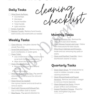 May include: A black and white printable cleaning checklist for a bathroom. The checklist is divided into daily, weekly, monthly, and quarterly tasks. The tasks include cleaning surfaces, mirrors, toilets, showers, and more.