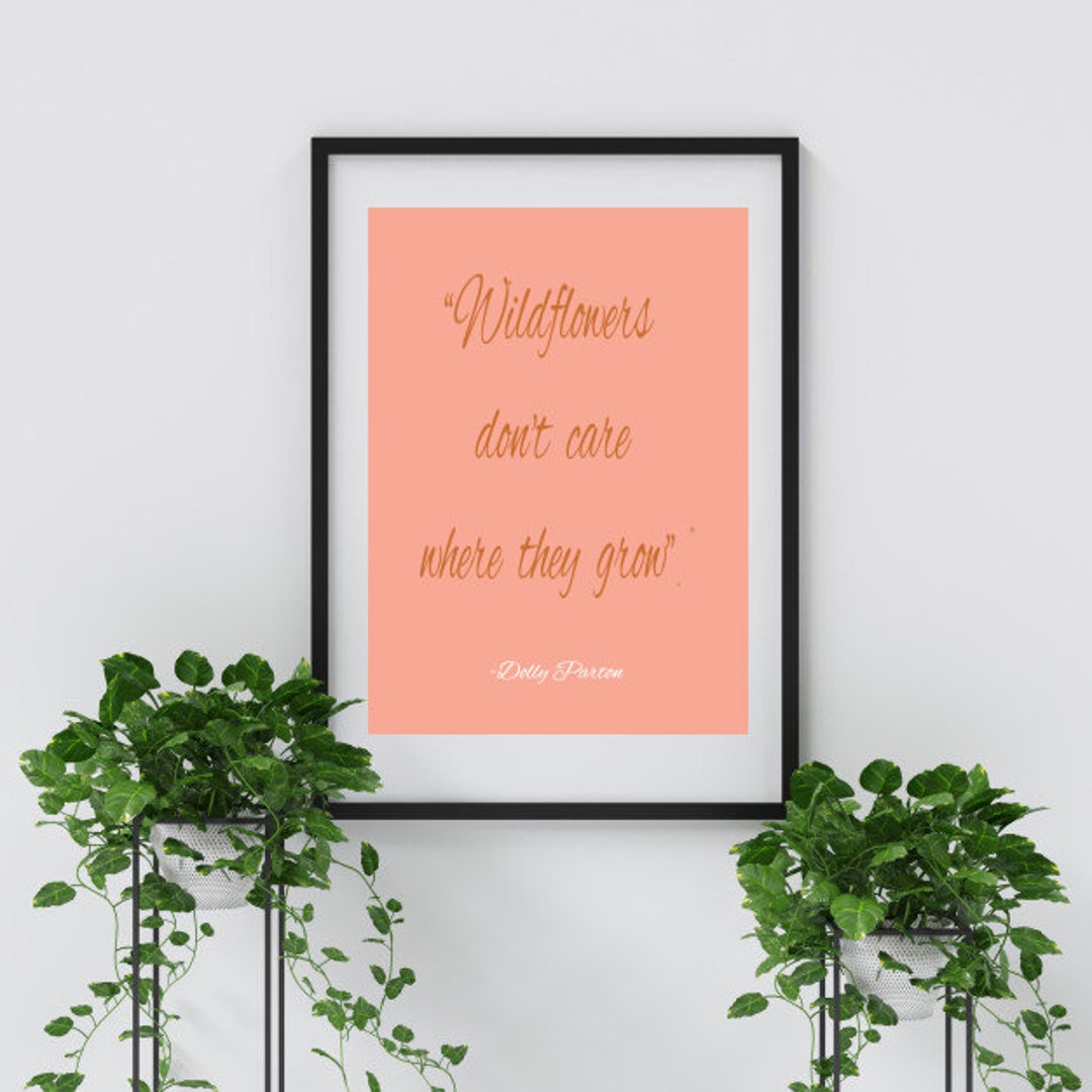 Wildflowers Dolly Parton Quote Quote Country Music Dolly Etsy