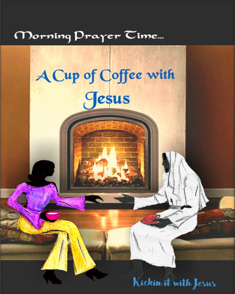 Spiritual Printable A Cup of Coffee With Jesus Christian Art Etsy