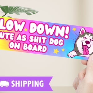 Siberische husky bumpersticker, vertragen schattige hond aan boord grappige auto sticker, huisdier minnaar cadeau, hond moeder cadeau, voertuig huisdier decor, langzaam rijden