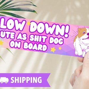 Bulldog bumpersticker, vertragen schattige hond aan boord grappige auto sticker, huisdier minnaar cadeau, hond moeder cadeau, huisdier voertuig decor, langzaam rijden herinnering
