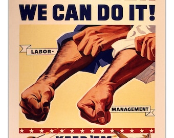 Together We Can Do It! Vintage Labor-Management WW2 Poster -Unframed- Art PRINT