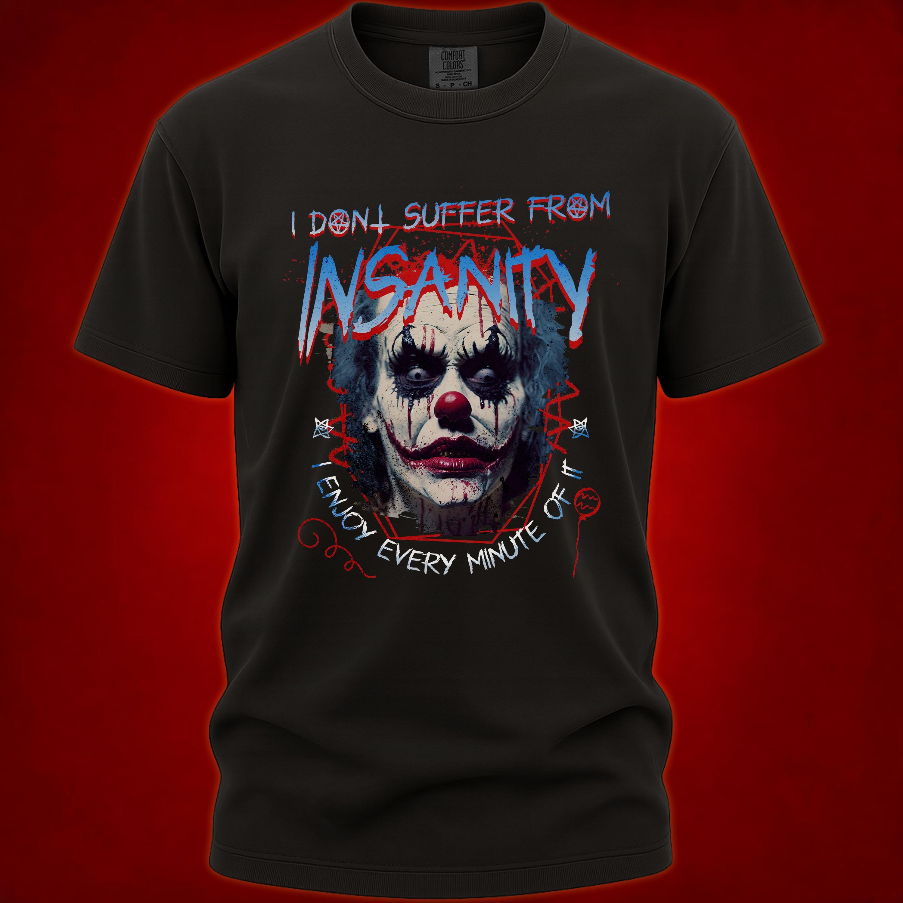 Hardkor Sports Funny Insanity Quote T-Shirt - "I Don't Suffer From Insanity, I Really Enjoy It" - White Cotton Tee For Humor Lovers - View #13