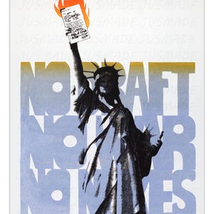 May include: A black and white image of the Statue of Liberty holding a burning document. The background is a light blue with the words "NO DRAFT NO WAR NO NAMES" repeated in a large font.