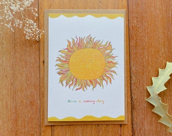 Have a Sunny Day/ sun greeting card / watercolour illustration