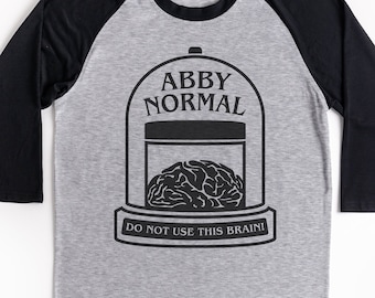 Young Frankenstein Shirt | Abby Normal Shirt | Funny Halloween Shirt Women | Igor Shirt | Fall Shirt | Matching Raglan Shirt | Autumn Shirt