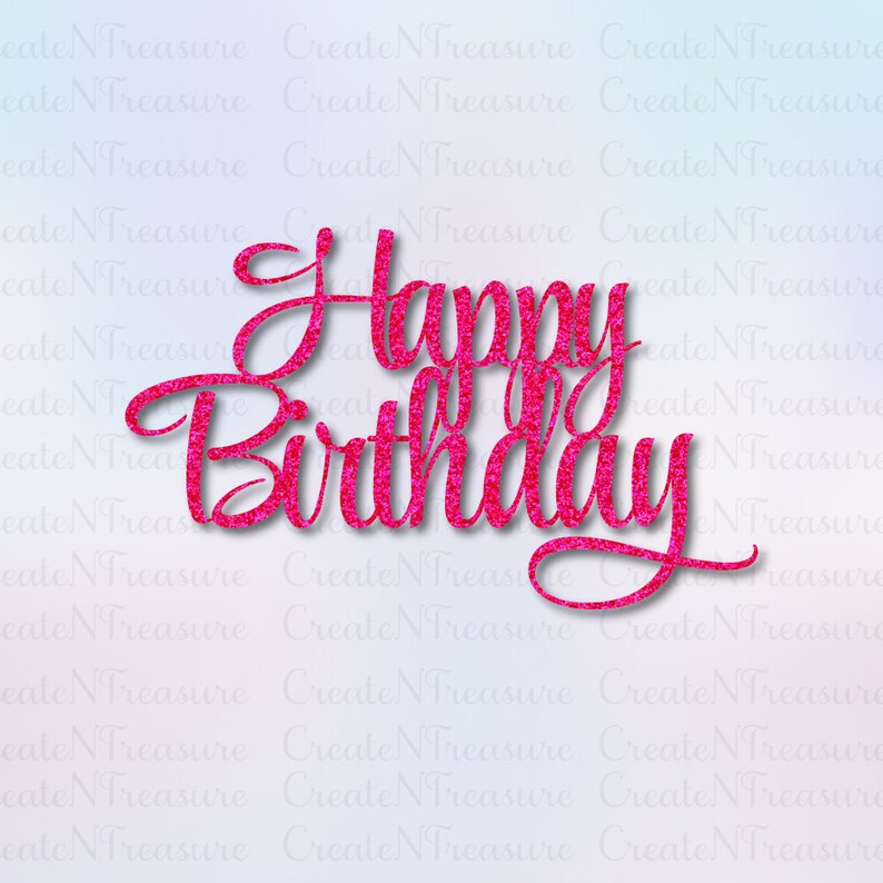 Download Happy Birthday svg Cake Topper svg. Cutting file for ...