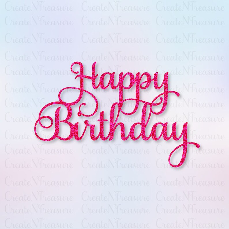 Inspiration Your Birthday Cake Design Happy Birthday Cake Topper Svg Free