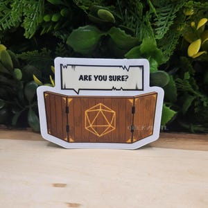 Favorite DM Scary Sayings (Different Variations) DND - Clear Sticker Are you sure?