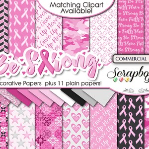 BE STRONG Clipart & Papers Kit, 45 png Clipart files, 25 jpeg Paper files, Instant Download, breast cancer, awareness, pink ribbon, hearts image 2