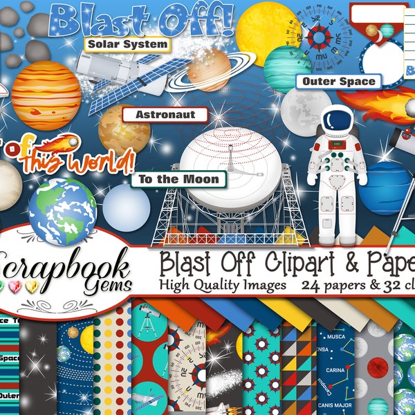 BLAST OFF Clipart and Papers Kit, 32 png Clip arts, 24 jpeg Papers Instant Download planets outer space astronaut earth solar system moon