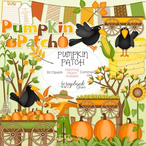 May include: A digital clipart set featuring a pumpkin patch theme. The set includes 30 images, including pumpkins, crows, a scarecrow, a wagon, corn, hay bales, and more. The text "Pumpkin Patch" is featured in the center of the image. The text "Matching Papers Available" and "Commercial Use" are also included in the image.