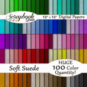 May include: A set of 100 digital papers in various colours, each with a soft suede texture. The papers are 12 inches by 12 inches and are perfect for scrapbooking, card making, and other craft projects. The text "Scrapbook Gems" and "Soft Suede" is visible in the image.