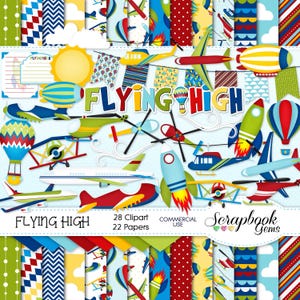 FLYING HIGH クリップアートとペーパーキット、28 png クリップ アート、22 jpeg ペーパー、即時ダウンロード、飛行機、ヘリコプター、熱気球、ジェット、ロケット、飛行船