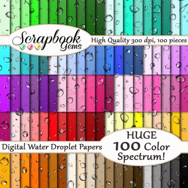 100 Colors Water Droplets / Water Drops Digital Paper, 100 Pieces, 12" x 12", 300 dpi High Quality JPEG files, Instant Download