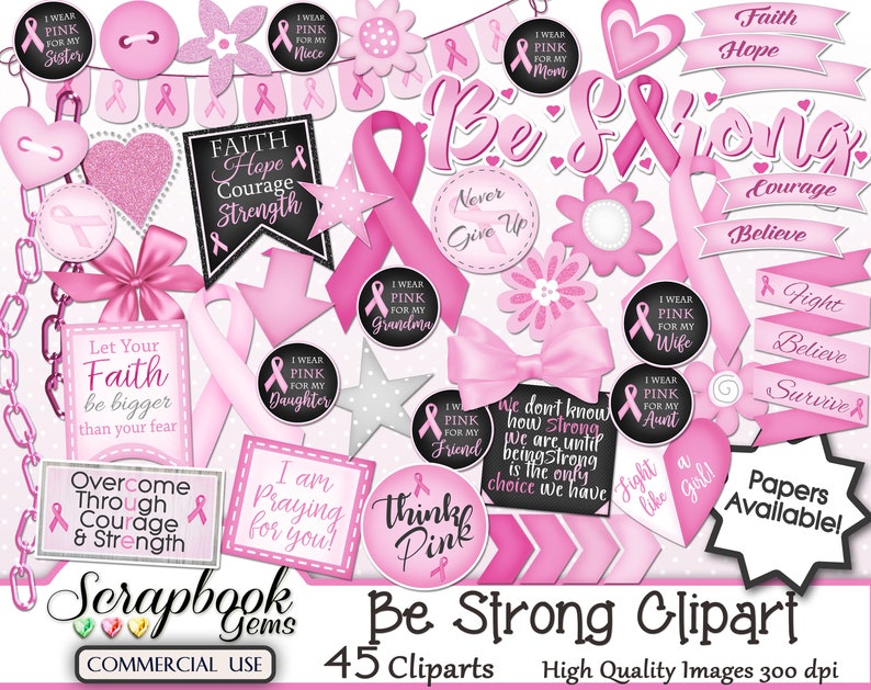 BE STRONG Clipart & Papers Kit, 45 png Clipart files, 25 jpeg Paper files, Instant Download, breast cancer, awareness, pink ribbon, hearts image 3