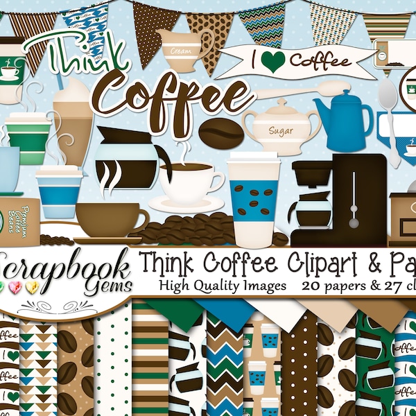 THINK COFFEE Clipart and Papers Kit, 27 png Clip Arts, 20 jpeg Papiere Instant Download Frühstücksbohnen Espresso Cappuccino Tea Creamer Café