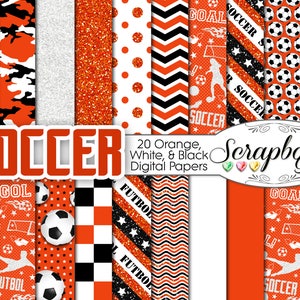 May include: Twenty digital papers in orange, white, and black with soccer themes. The papers feature soccer balls, stars, stripes, and the words "Soccer", "Goal", and "Futbol".