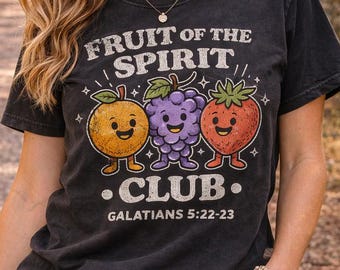 Chemise du club Fruit of the Spirit : t-shirt Galatians 5 22-23, jolie chemise chrétienne fruit, t-shirt Faith couleurs confortables, chemise enseignant de l'école du dimanche