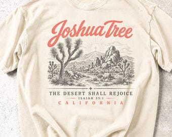 ジョシュアツリーシャツ、ヴィンテージコンフォートカラーズクリスチャンTシャツ、イザヤ書35章1節砂漠国立公園グラフィックシャツ