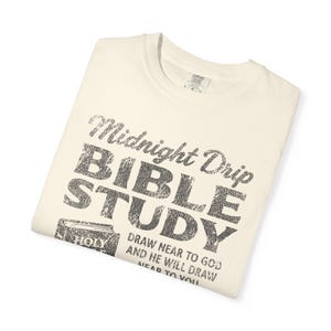 Comfort Colors® Bible Study Shirt, Christian Coffee Tee, James 4:8 Shirt, Midnight Drip Bible Study Tee, Fellowship Night Church Shirt Ivory