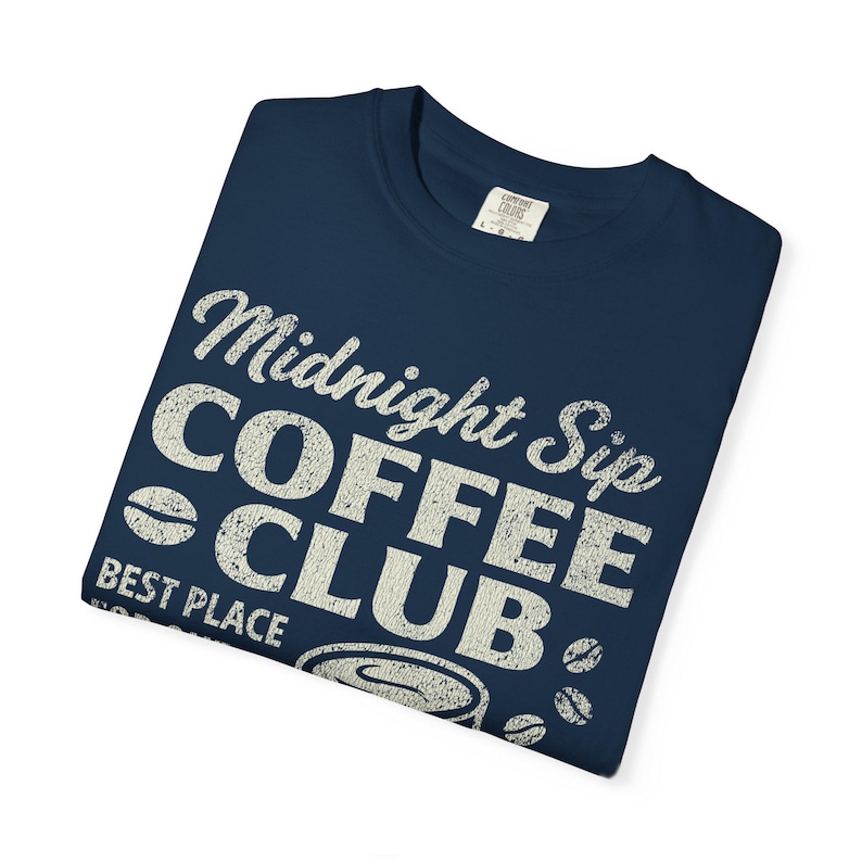 Midnight Sip Coffee Club Shirt, Vintage Coffee Lover Comfort Colors® Tee, Retro Caffeine T-Shirt, Funny Coffee Drinking Gift True Navy