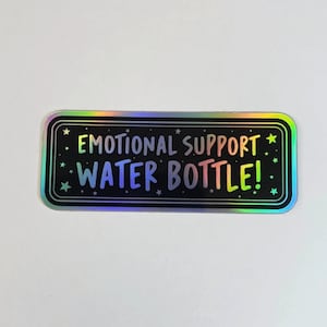 Cute Holographic Emotional Support Water Bottle Sticker These Weatherproof Stickers are great for any Hydro flask or Water Bottles afbeelding 2