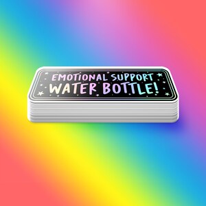 Cute Holographic Emotional Support Water Bottle Sticker These Weatherproof Stickers are great for any Hydro flask or Water Bottles afbeelding 8