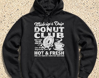 Sudadera con capucha Midnight Drip Donut Club, sudadera divertida de café y donut, regalo para amantes de la comida nocturna, jersey retro de restaurante, top de donut vintage