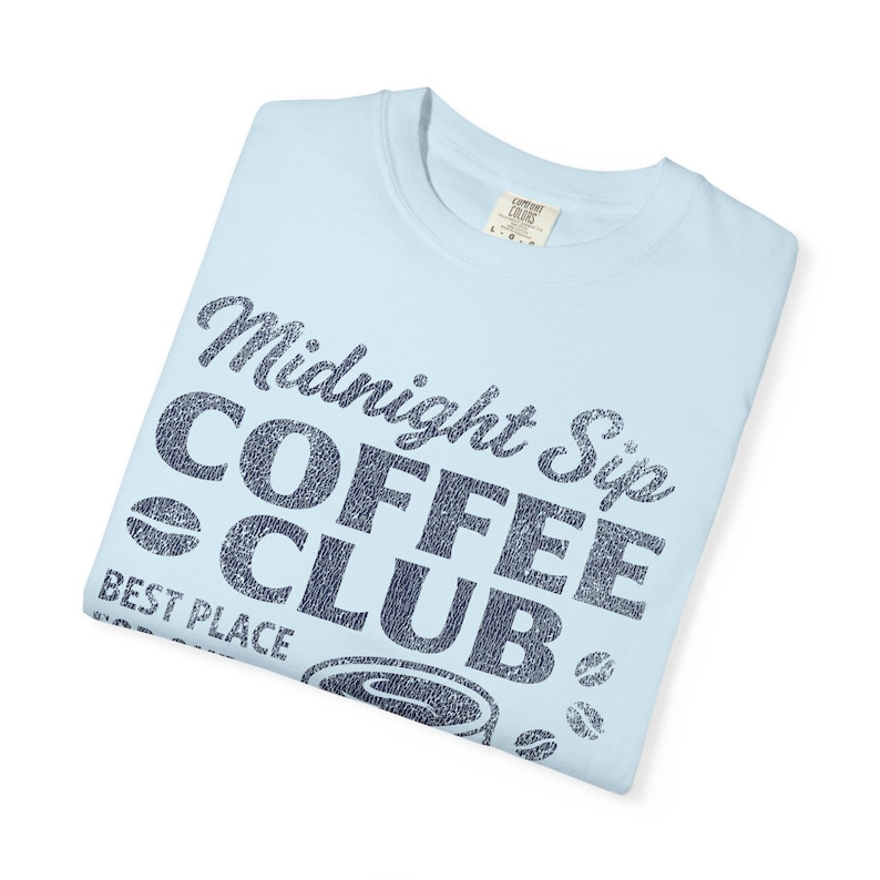 Midnight Sip Coffee Club Shirt, Vintage Coffee Lover Comfort Colors® Tee, Retro Caffeine T-Shirt, Funny Coffee Drinking Gift Chambray