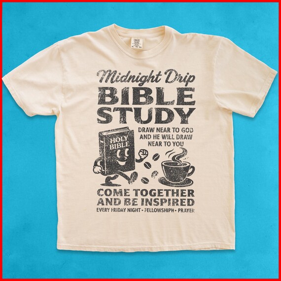 Midnight Drip Bible Study Shirt Christian Coffee Tee Vintage Church Merch for Youth Group and Fellowship Nights