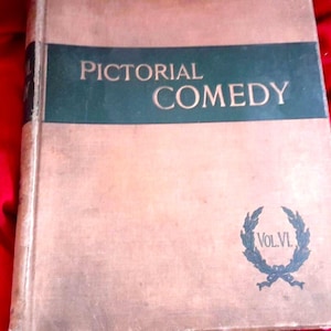 Antikes Buch, Eine bildliche Komödie, James Henderson, Seltenes Buch, Viktorianische Humorvolle Kunst, Band V1, datiert 1901 bis 1902,