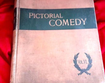 Antique Book, A Pictorial Comedy, James Henderson, Rare book, Victorian Humorous Art, Volume V1, dated 1901 to 1902,