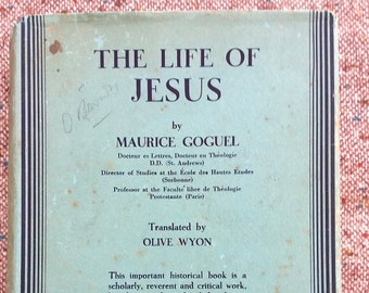 The Life of Jesus by Maurice Goguel, 1933 - Rare Book