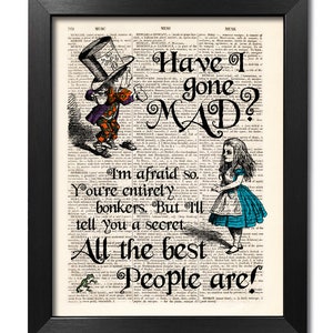 Alice in Wonderland Print, Alice Quote Wall Art, Dictionary art print, Mad Hatter, Home Wall Decor, Gift poster, Book Art